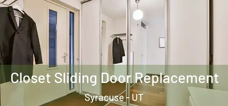  Closet Sliding Door Replacement Syracuse - UT